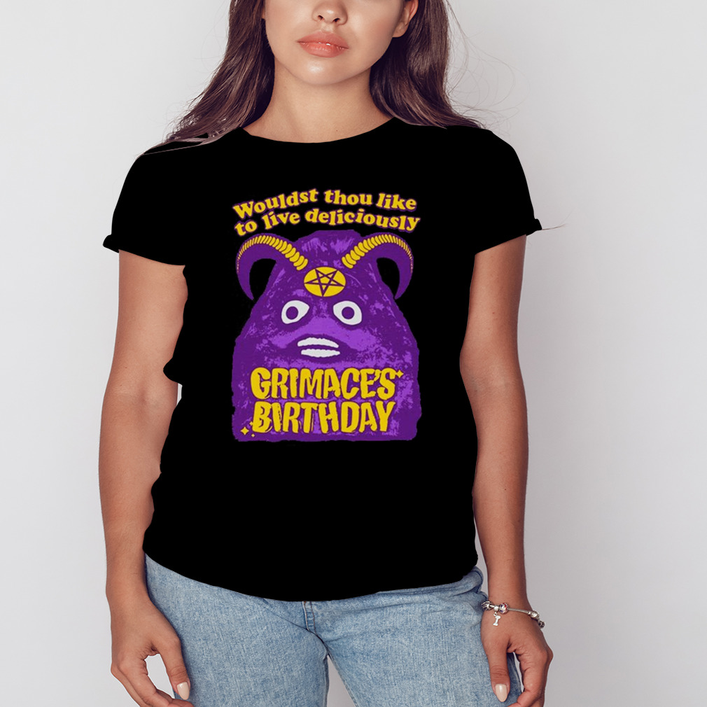 Grimace’s Birthday Wouldst Thou Like To Live Deliciously Funny T-Shirt 2 Women's tshirt
