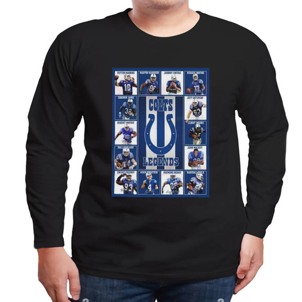 Indianapolis Colts Legends Players 2023 Signatures shirt 3 Longsleeve tshirt
