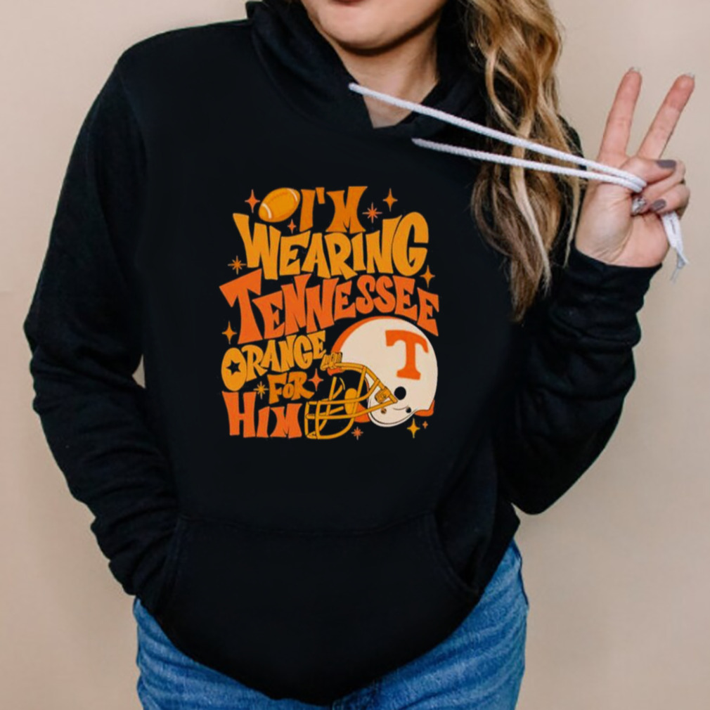 I’m Wearing Tennessee Orange For Him Tennessee Volunteers Helmet Shirt 5 Hoodies