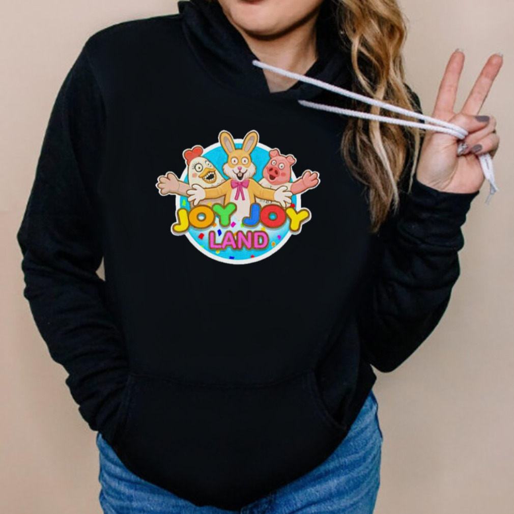 Joy Joy Land shirt 5 Hoodies