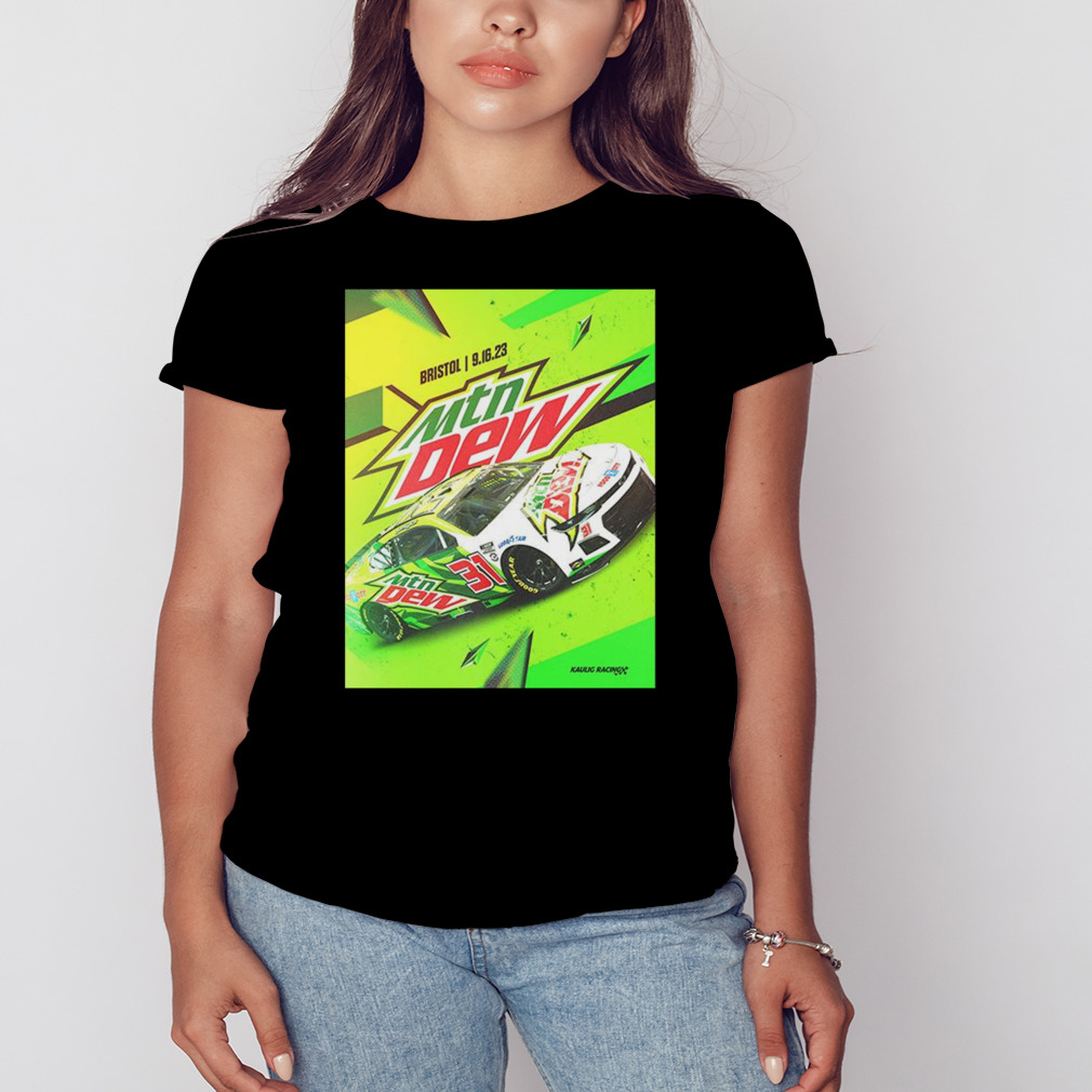 Kaulig Racing Bring Moutain Dew Brand At It’s Bristol Baby September 16 2023 Do The Dew T-Shirt 2 Women's tshirt