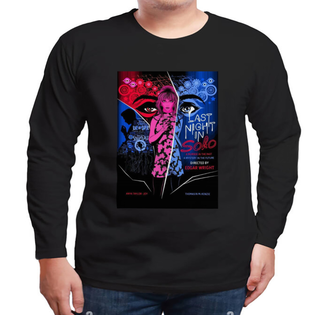 Last Night In Soho shirt 3 Longsleeve tshirt