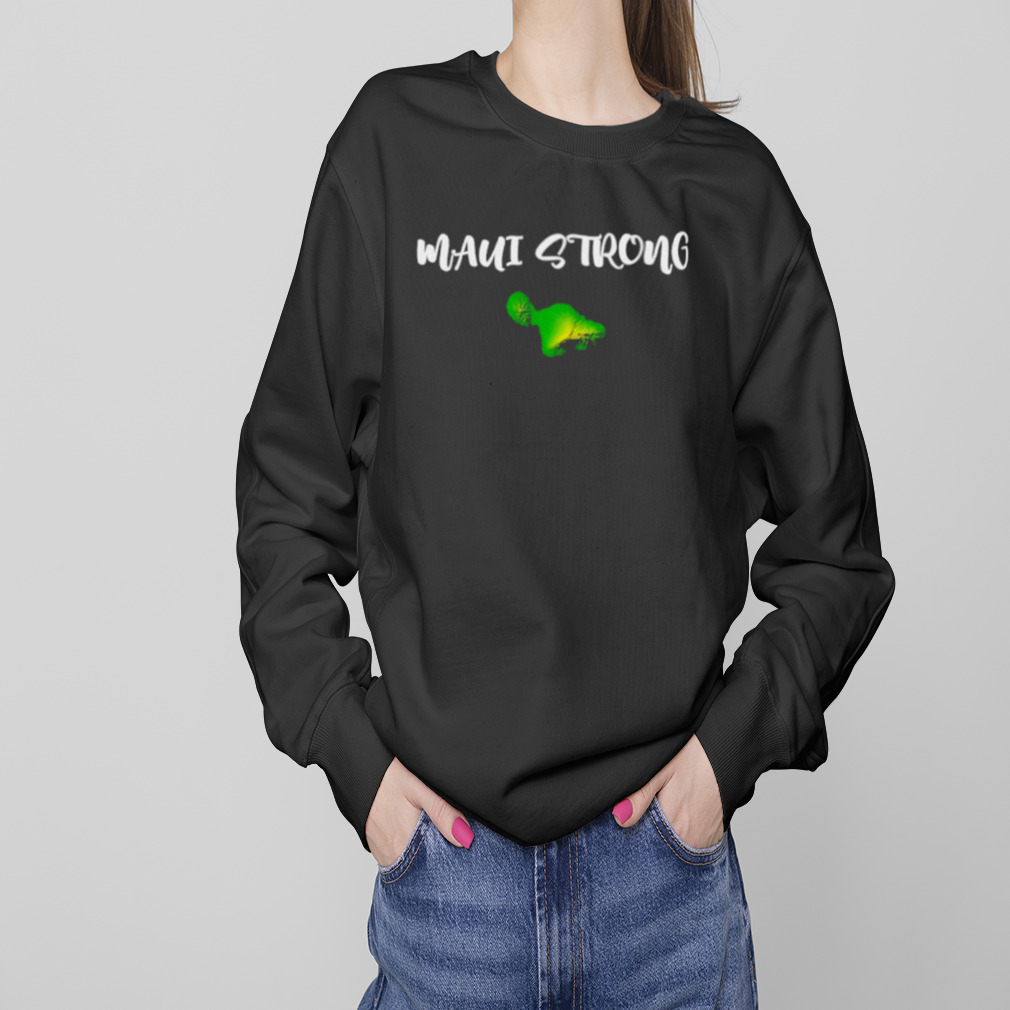 Maui Strong shirt 4 Sweaters