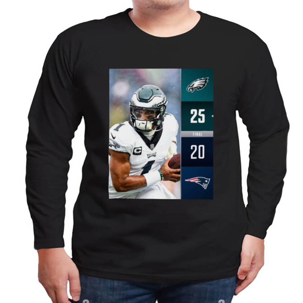 Philadelphia Eagles Win 25 - 20 New England Patriots NFL Kickoff 2023 Final  Score Shirt, hoodie, sweater, long sleeve and tank top