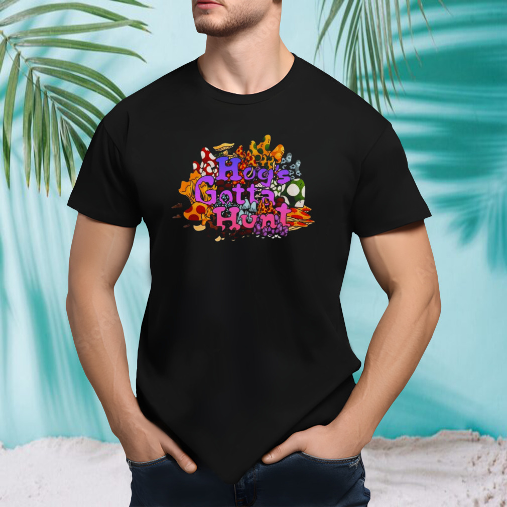 mcelroy merch hog’s gotta hunt shirt