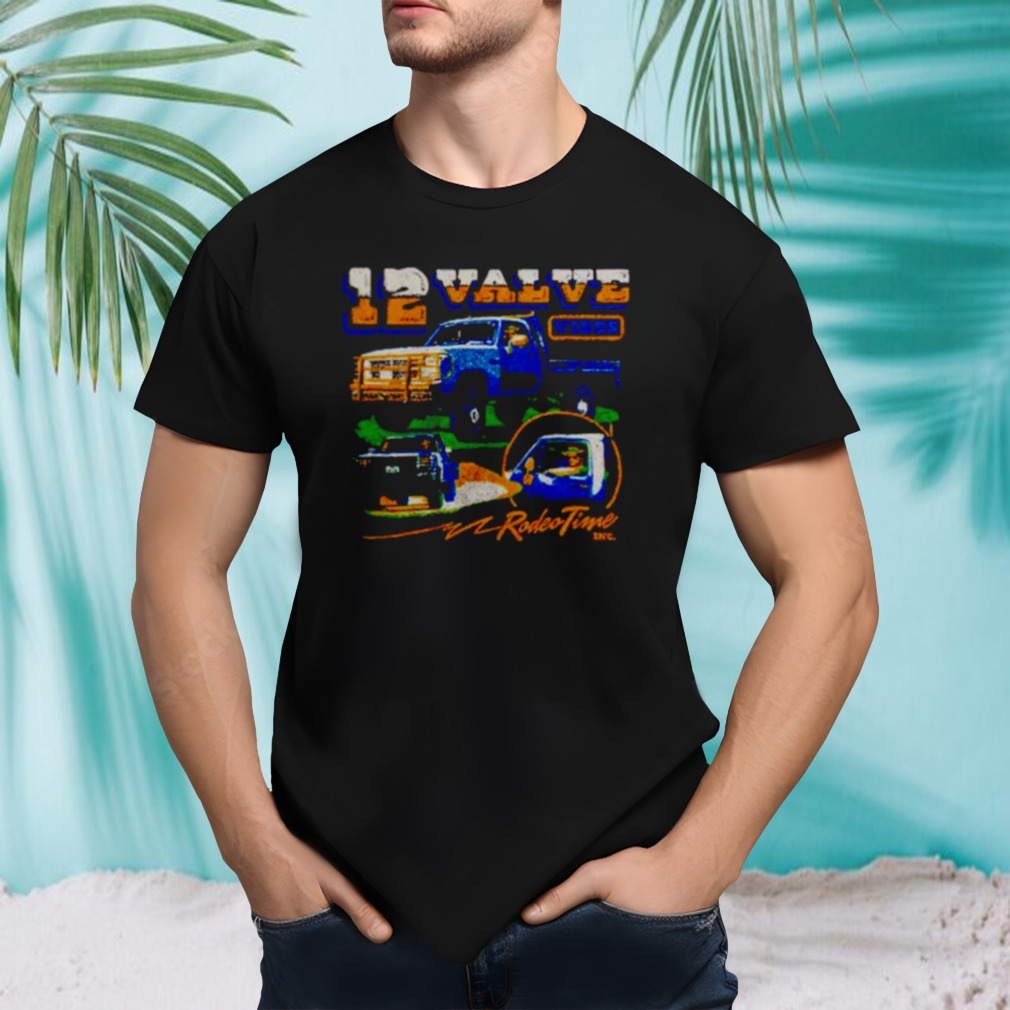 12 Valve Vibes Rodeo Time shirt