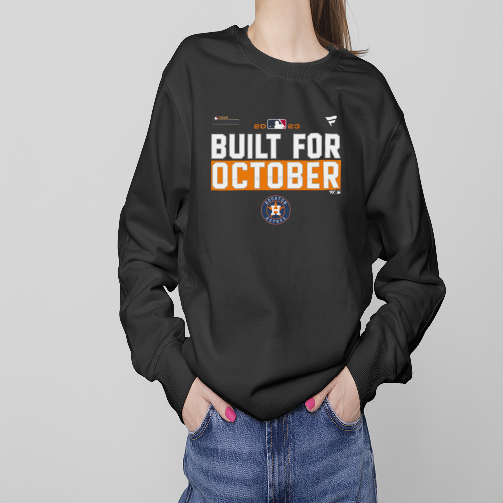 Houston Astros Built For October 2023 Postseason Shirt - Peanutstee