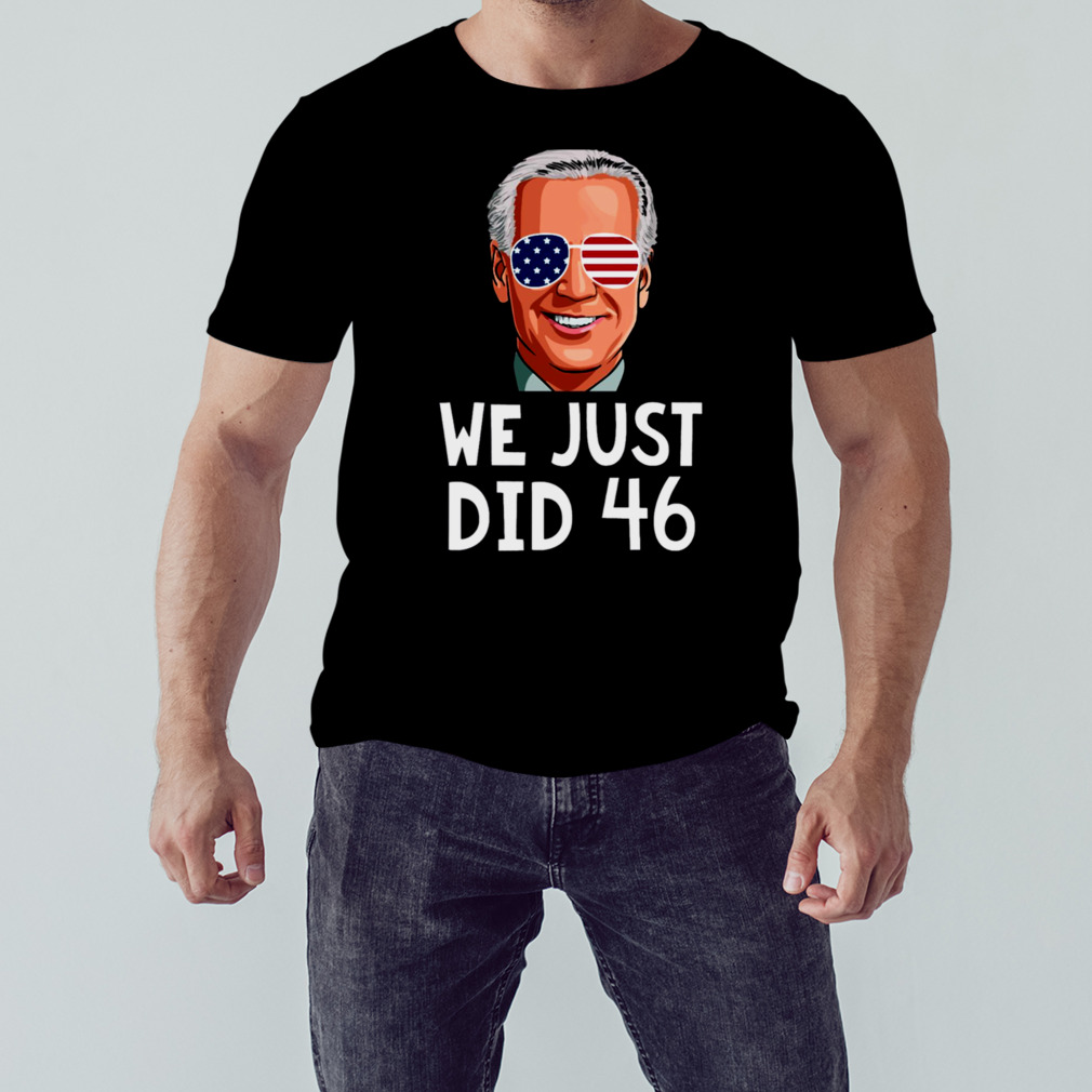 We Just Did 46 Joe Biden 2020 Election Santa shirt
