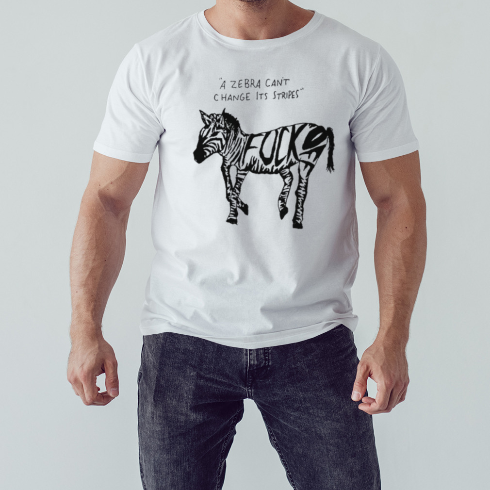 A zebra can’t change its stripes mgray shirt 1 Unisex shirt