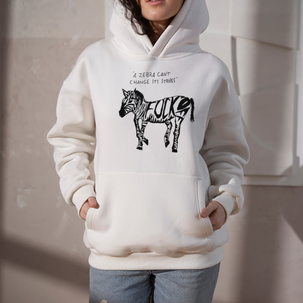 A zebra can’t change its stripes mgray shirt 5 Hoodie