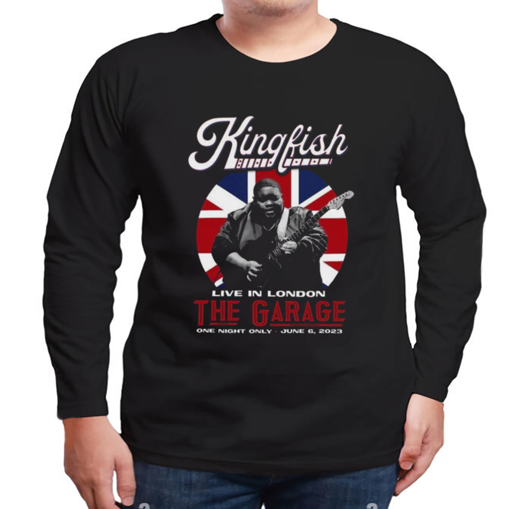 Christone Kingfish Ingram Live In London The Garage One Night Only 2023 Shirt 3 Longsleeve tshirt