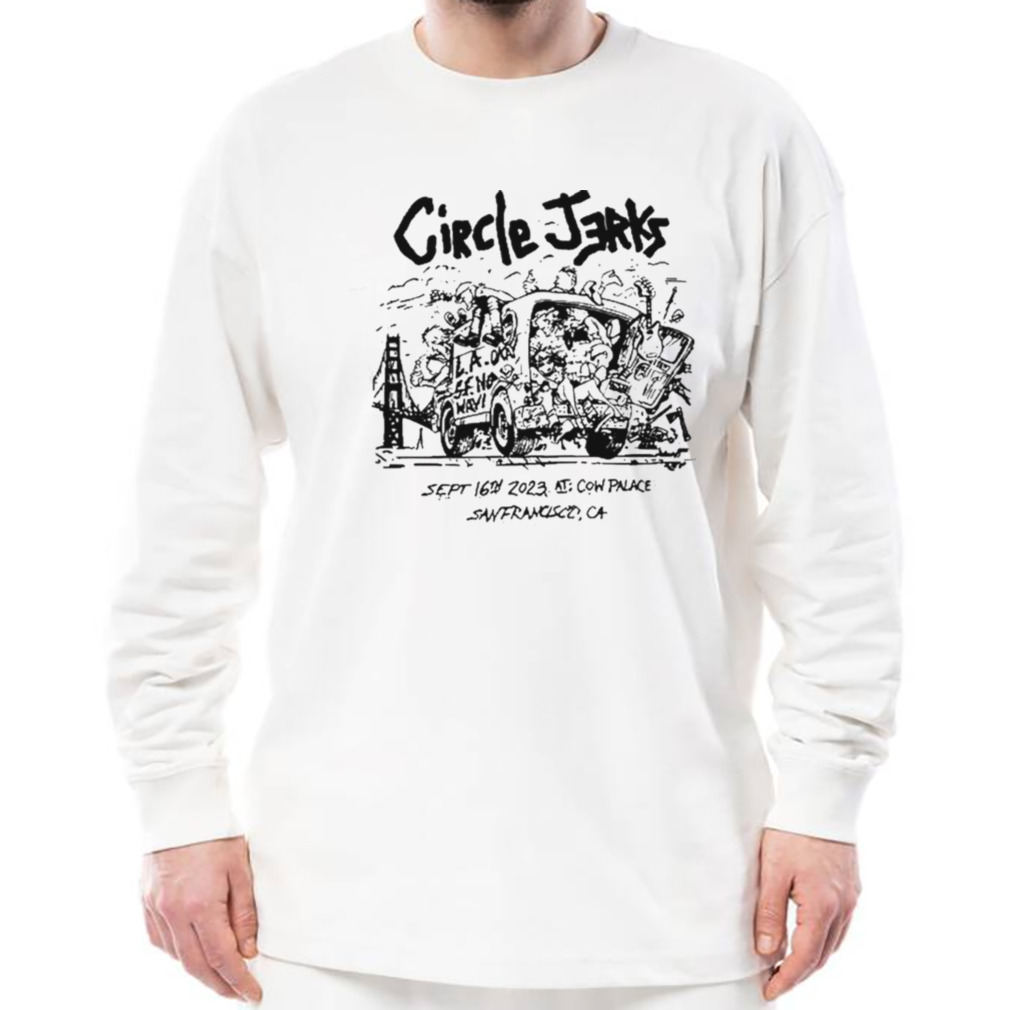 Circle Jerks Sep 16 2023 Sanfrancisco Ca Event T-shirt 3 Longsleeve shirt