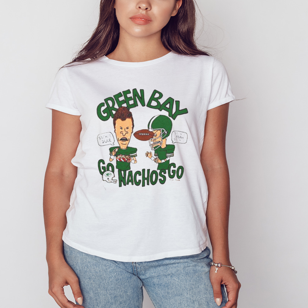 Green Bay Packers Beavis & Butt-head Go Nachos Go T-shirt 2 Women's shirt