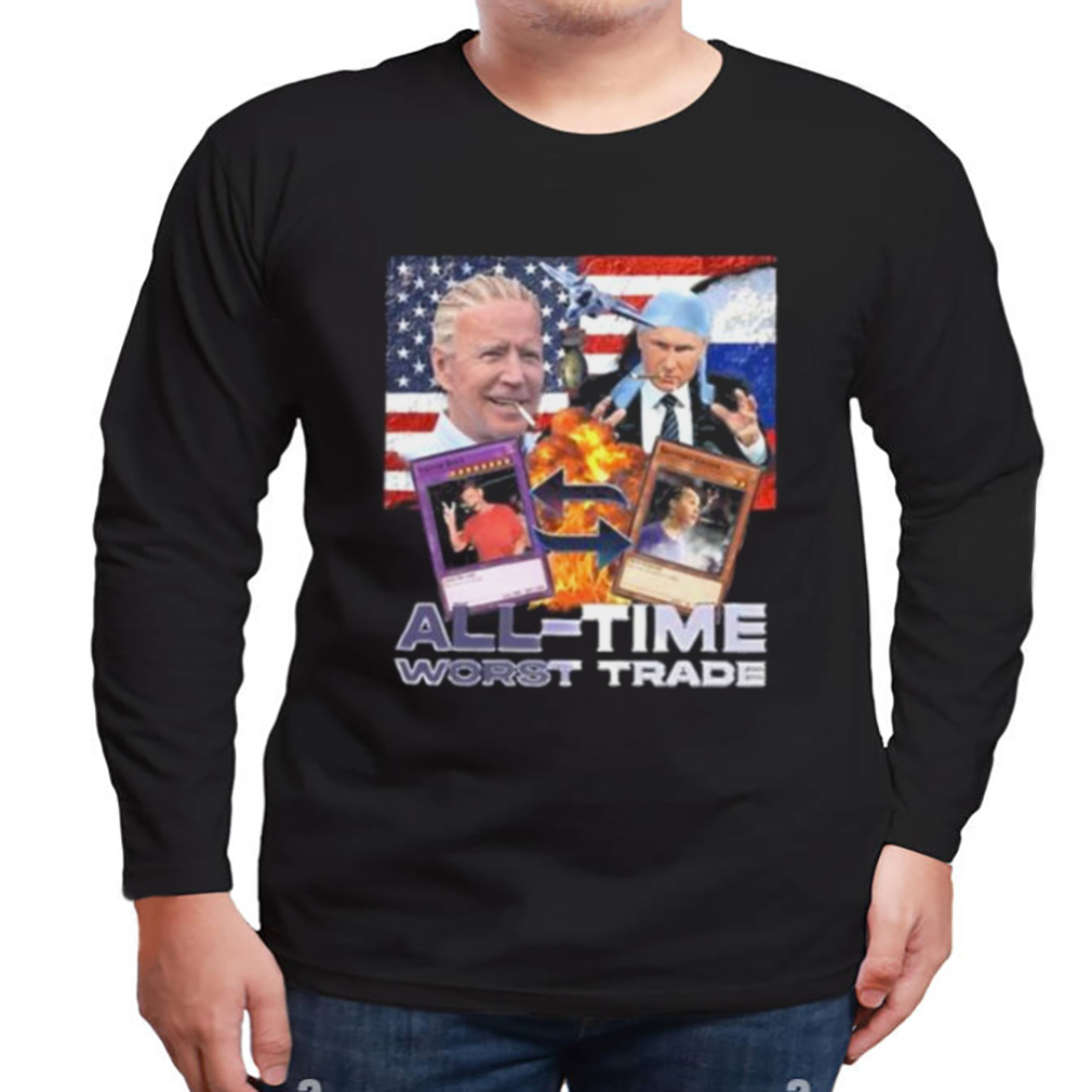 Vodka Biden Putin All Time Worst Trade Shirt 3 Longsleeve tshirt
