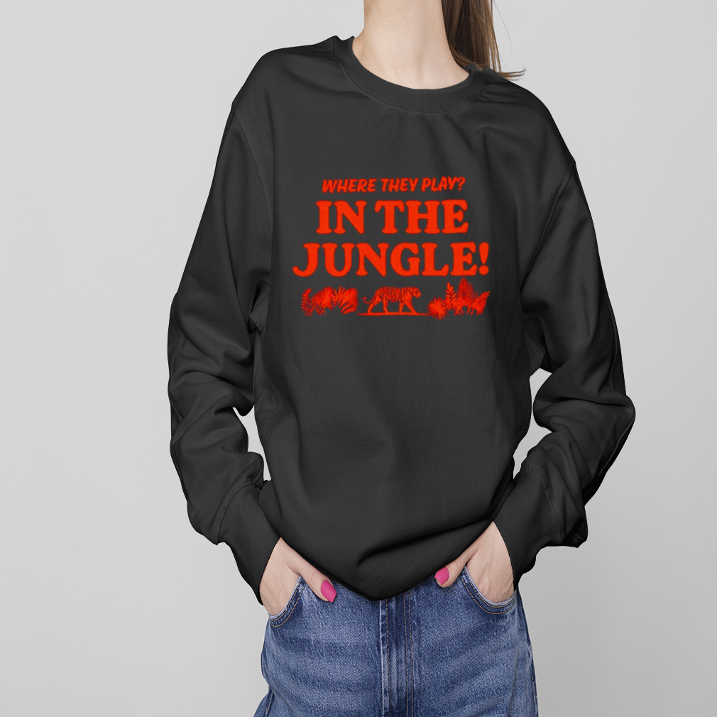 Where they play in the jungle cincinnatI football shirt 4 Sweaters