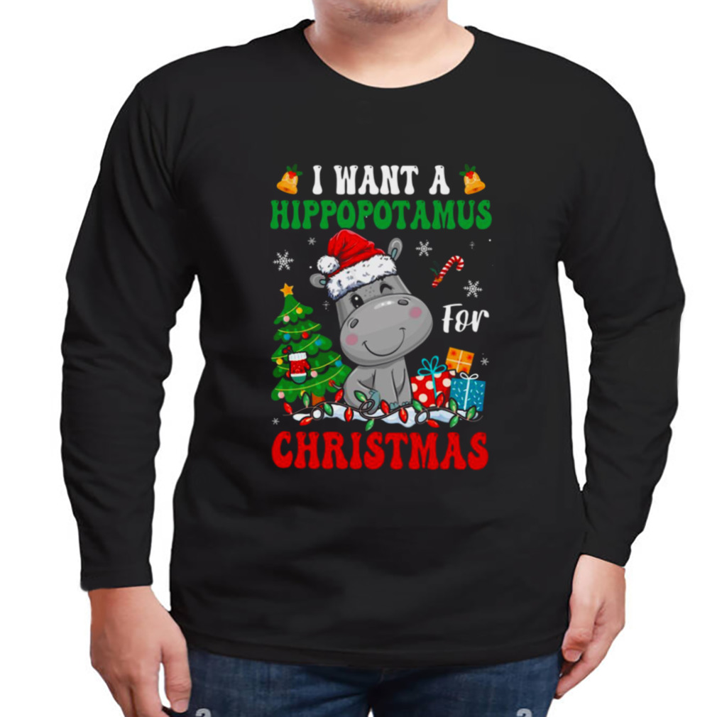 I want a hippopotamus for Christmas shirt 3 Longsleeve tshirt