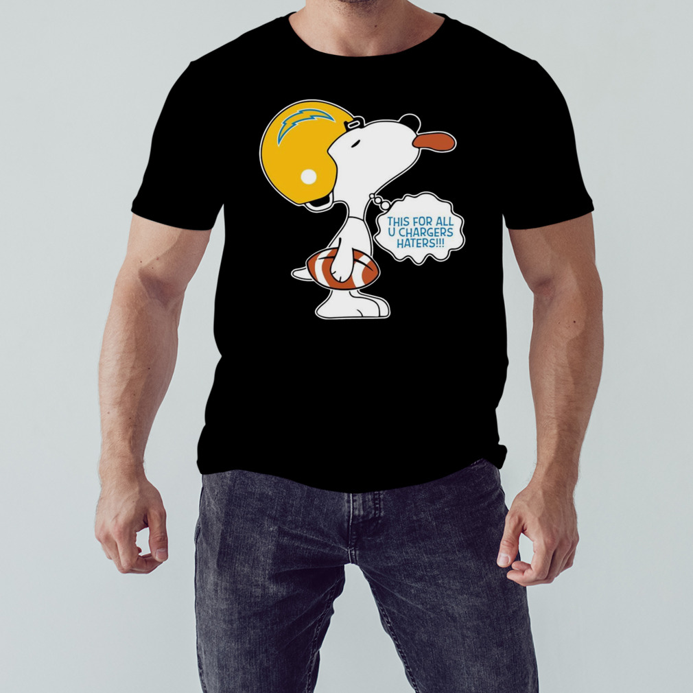 This For All U Chargers Haters shirt 1 Unisex tshirt