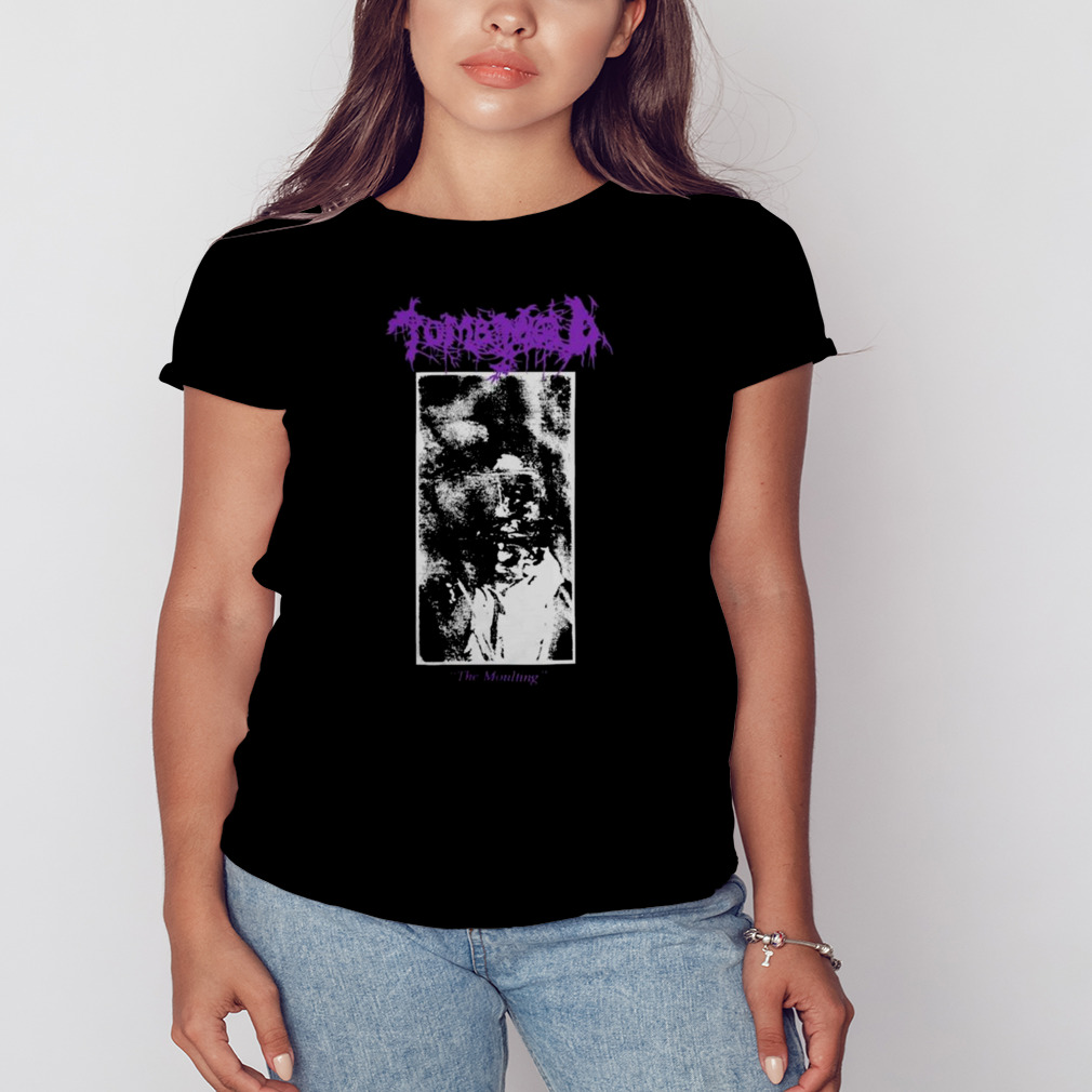 Tomb mold the moulting shirt 2 Women's tshirt