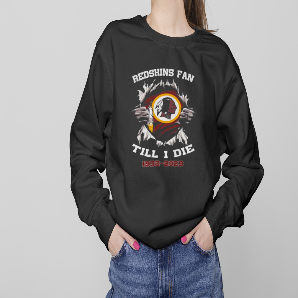 Blood Inside Me Washington Redskins Fan Till I Die 1932 2023 Shirt -  Peanutstee