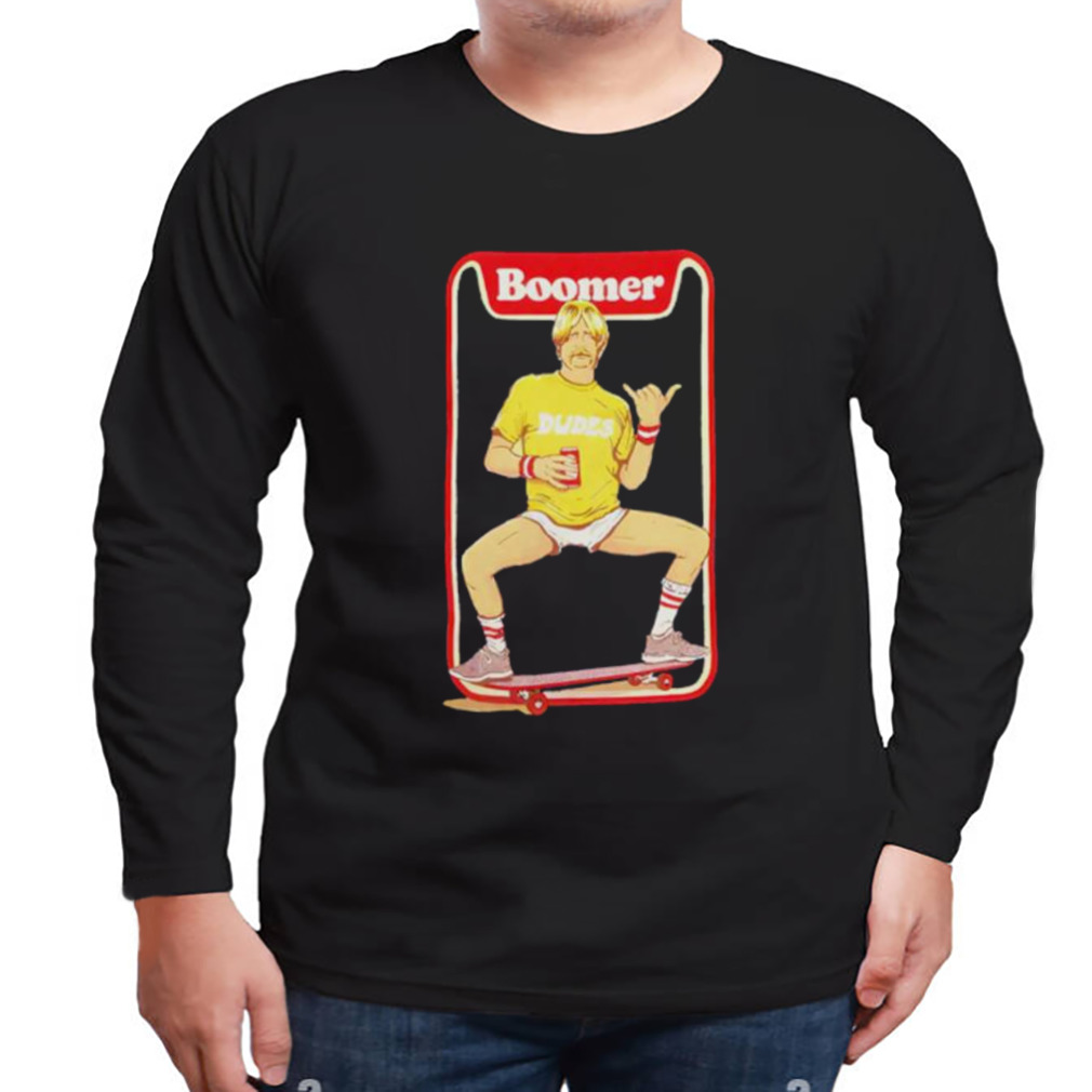 Boomer is too rad shirt 3 Longsleeve tshirt