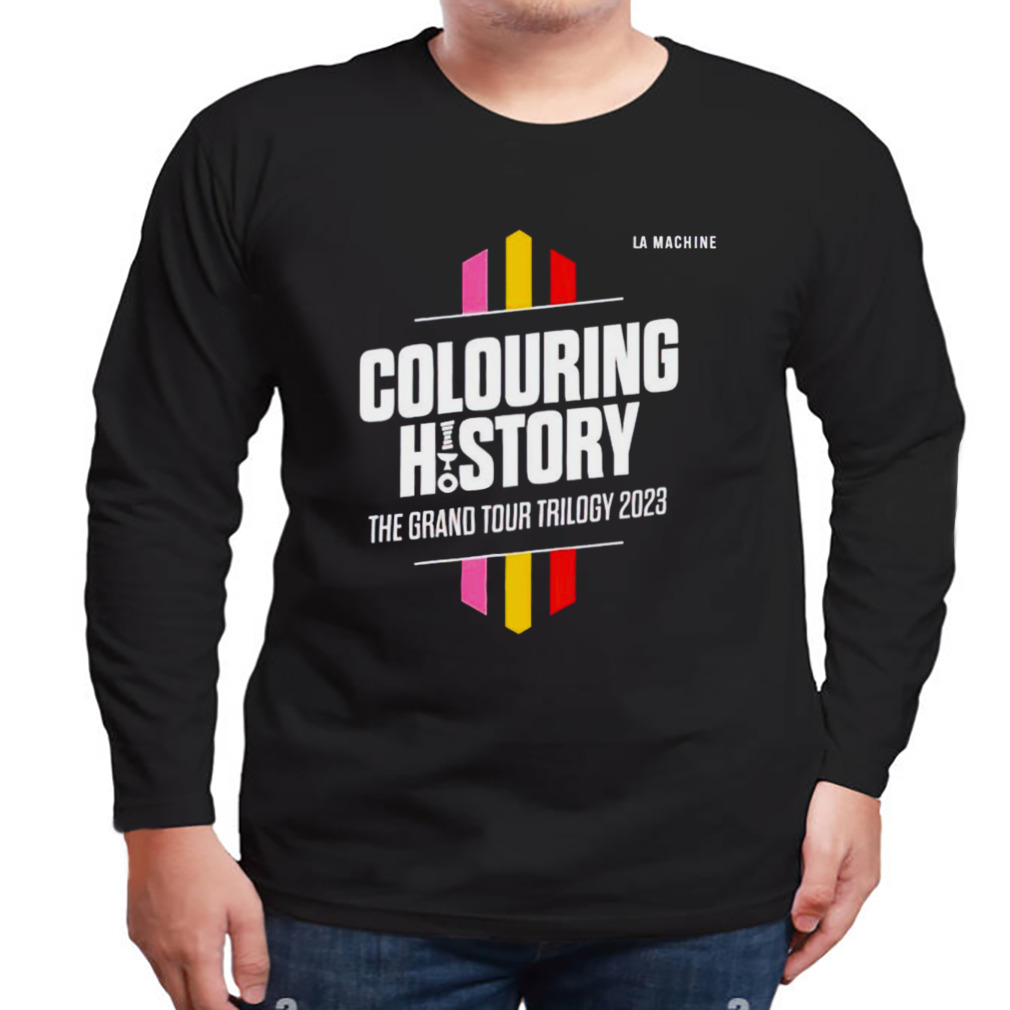 Colouring History The Grand Tour Trilogy 2023 Shirt 3 Longsleeve tshirt