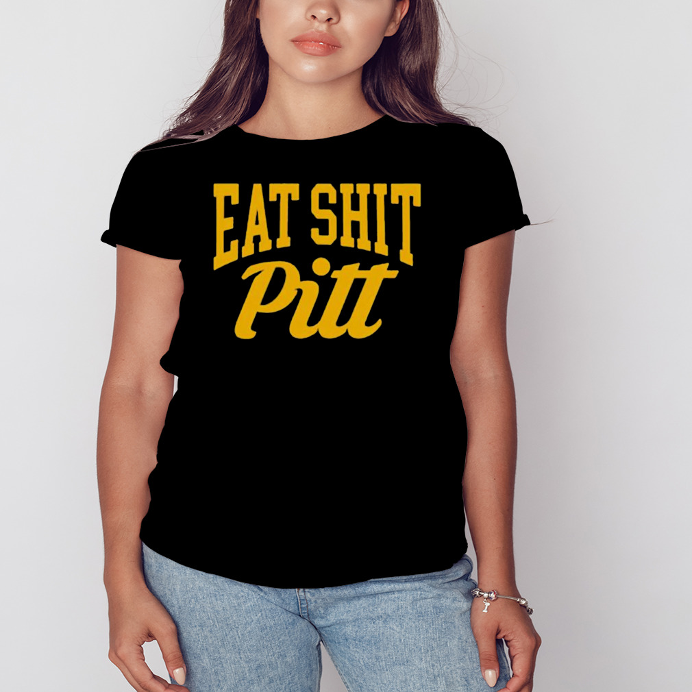 Eat shit Pittsburgh Panthers shirt 2 Women's tshirt