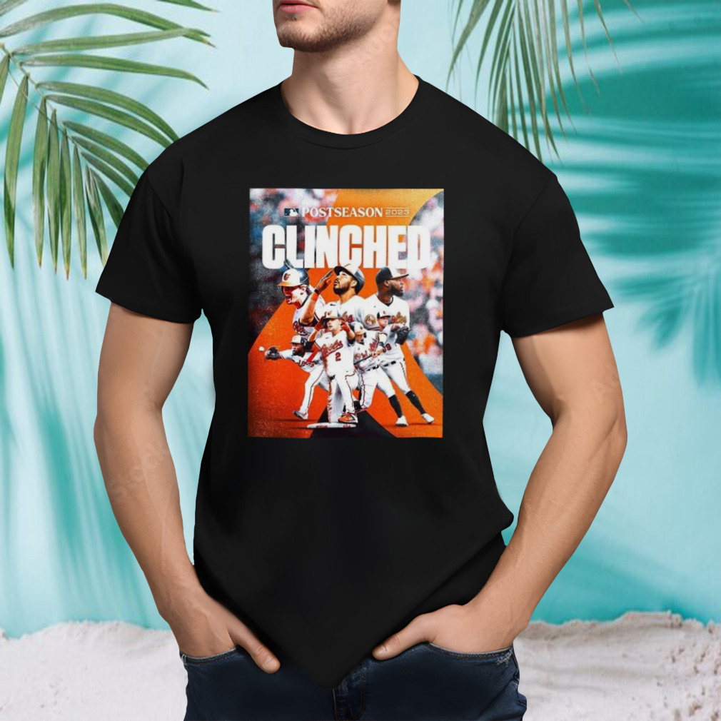 Congrats to Baltimore Orioles Clinched 2023 MLB Postseason Take October Orioles Shirt