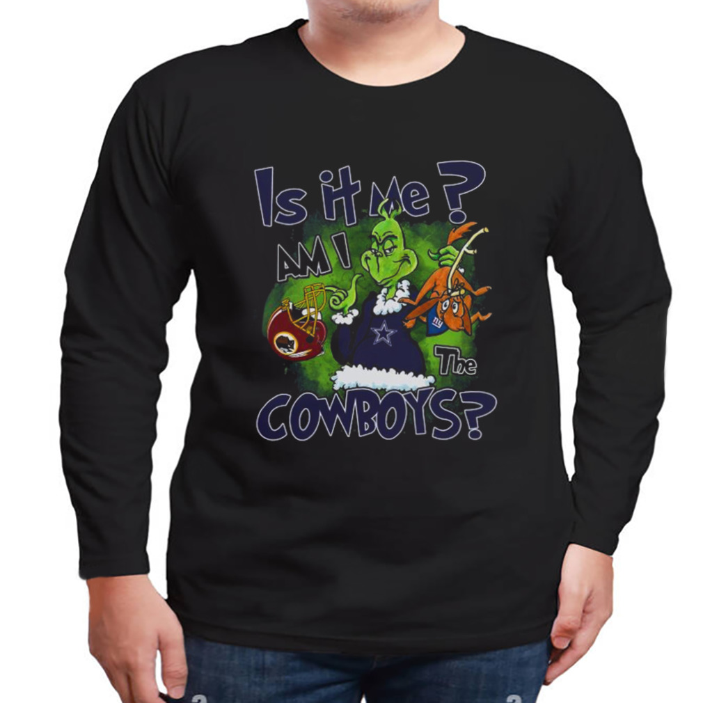 Grinch is it Me Am I The Dallas Cowboys shirt, hoodie, sweater