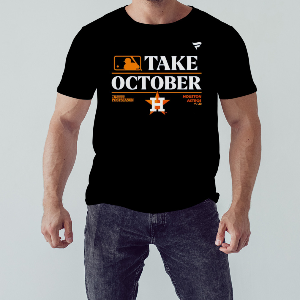 Houston Take October 2023 Postseason Shirt