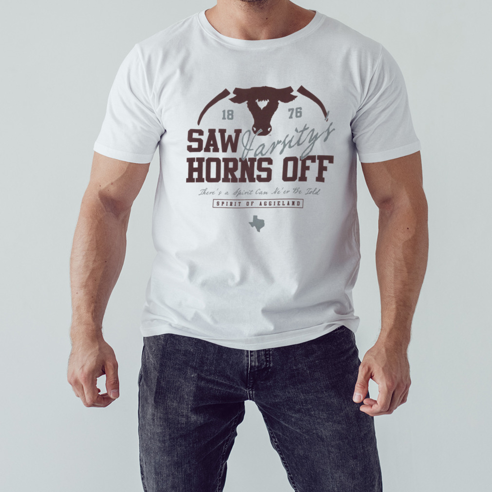 Texas A&M Saw Varsity’s Horns Off White T-Shirt