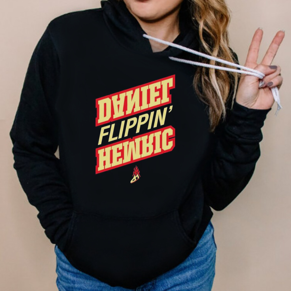 Daniel Flippin Hemric Shirt 5 Hoodies