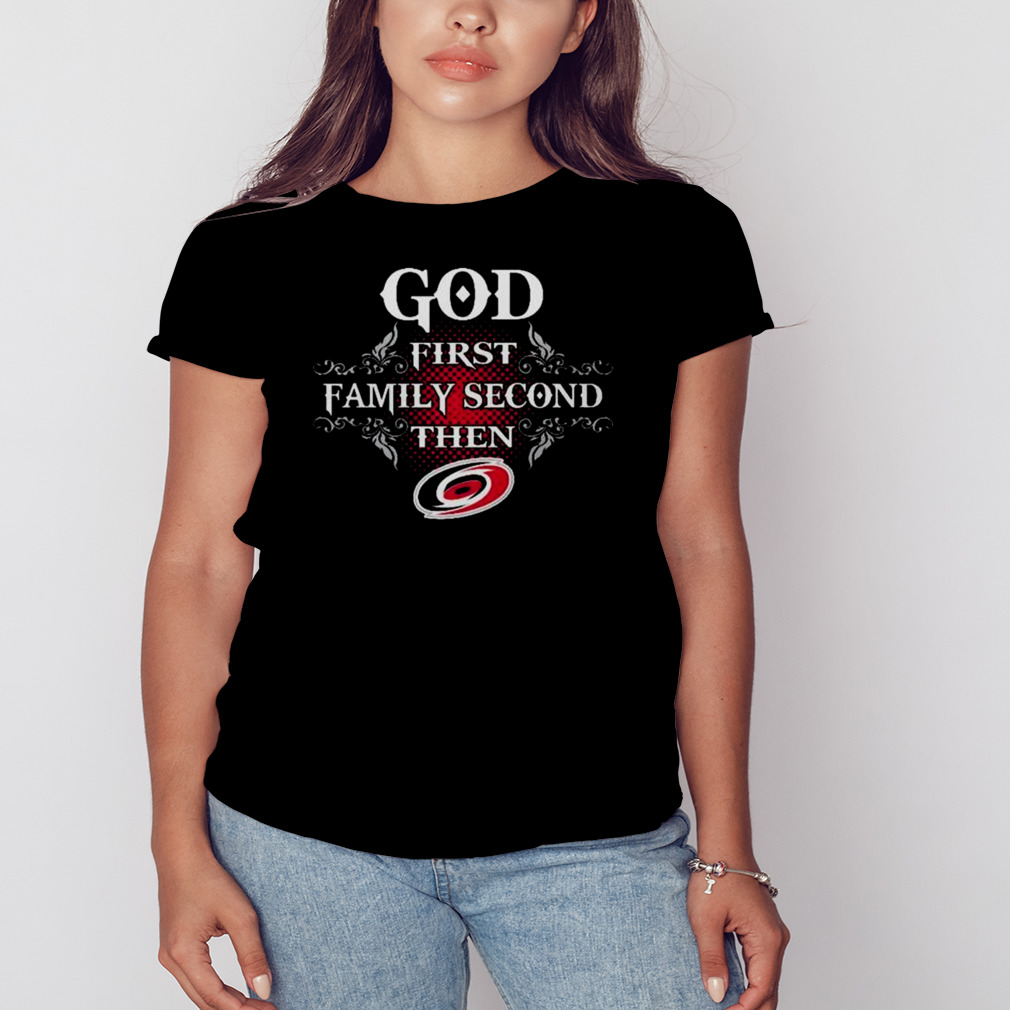 God First Family Second Then Carolina Hurricanes 2023 shirt 2 Women's tshirt