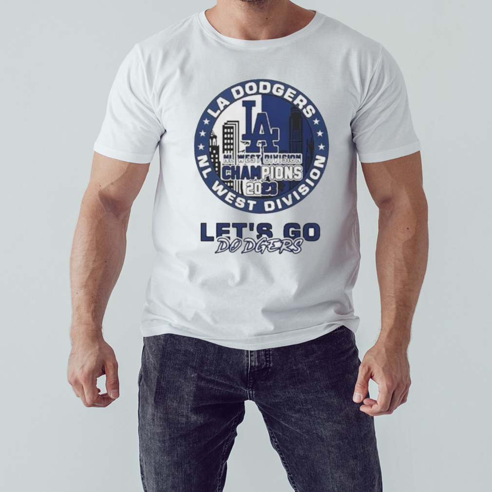 Los Angeles Dodgers NL West Division Champions 2023 Let's go Dodgers shirt,  hoodie, longsleeve, sweatshirt, v-neck tee