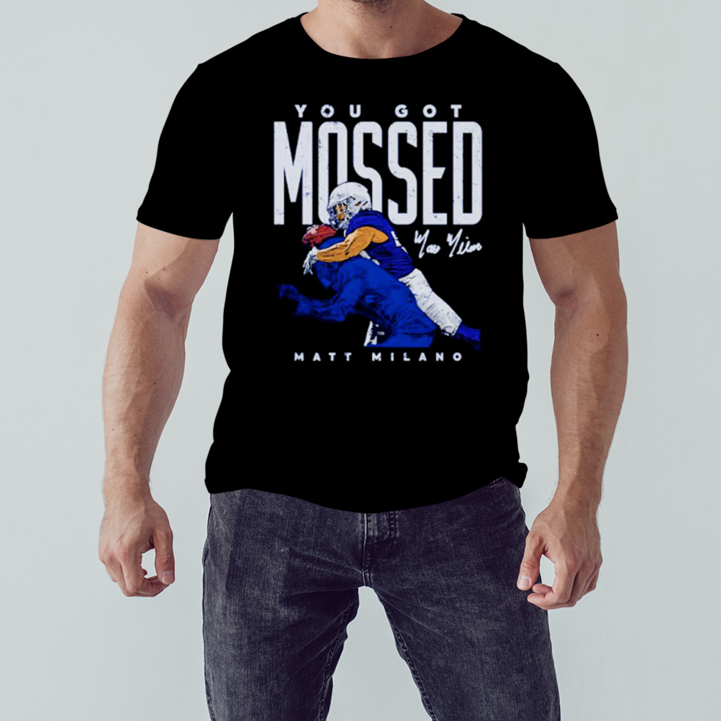 Matt Milano Buffalo You Got Mossed Football Shirt - Peanutstee