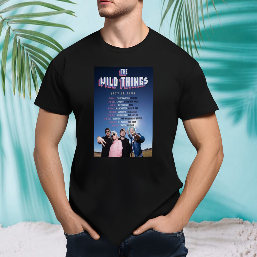 The Wild Things October 2023 World Tour Uk T-shirt