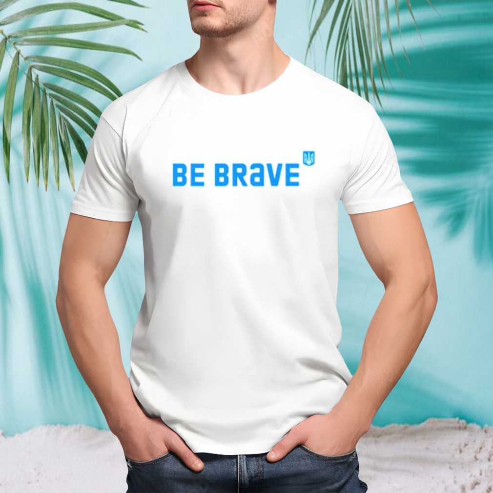 Jessica Berlin Be Brave Ukraine shirt