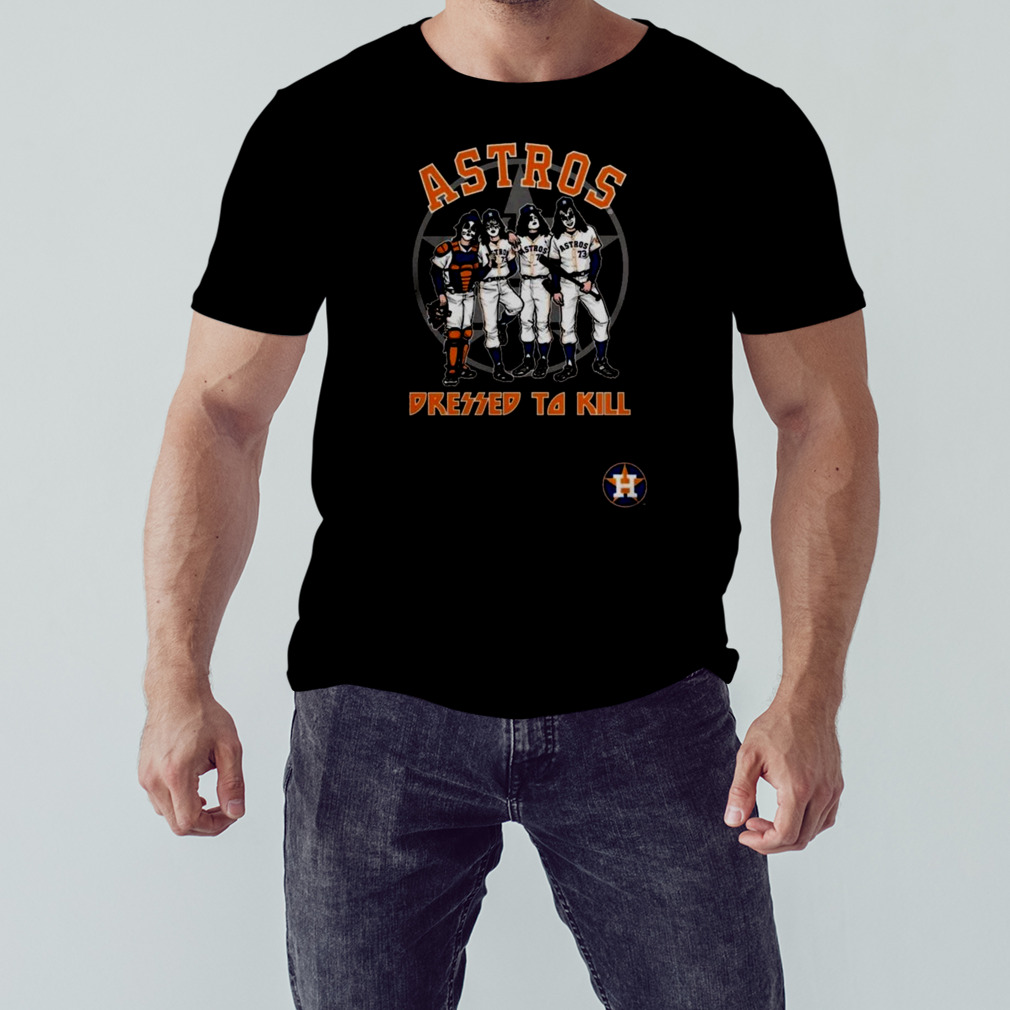 Official mlb houston astros dressed to kill shirt - Limotees