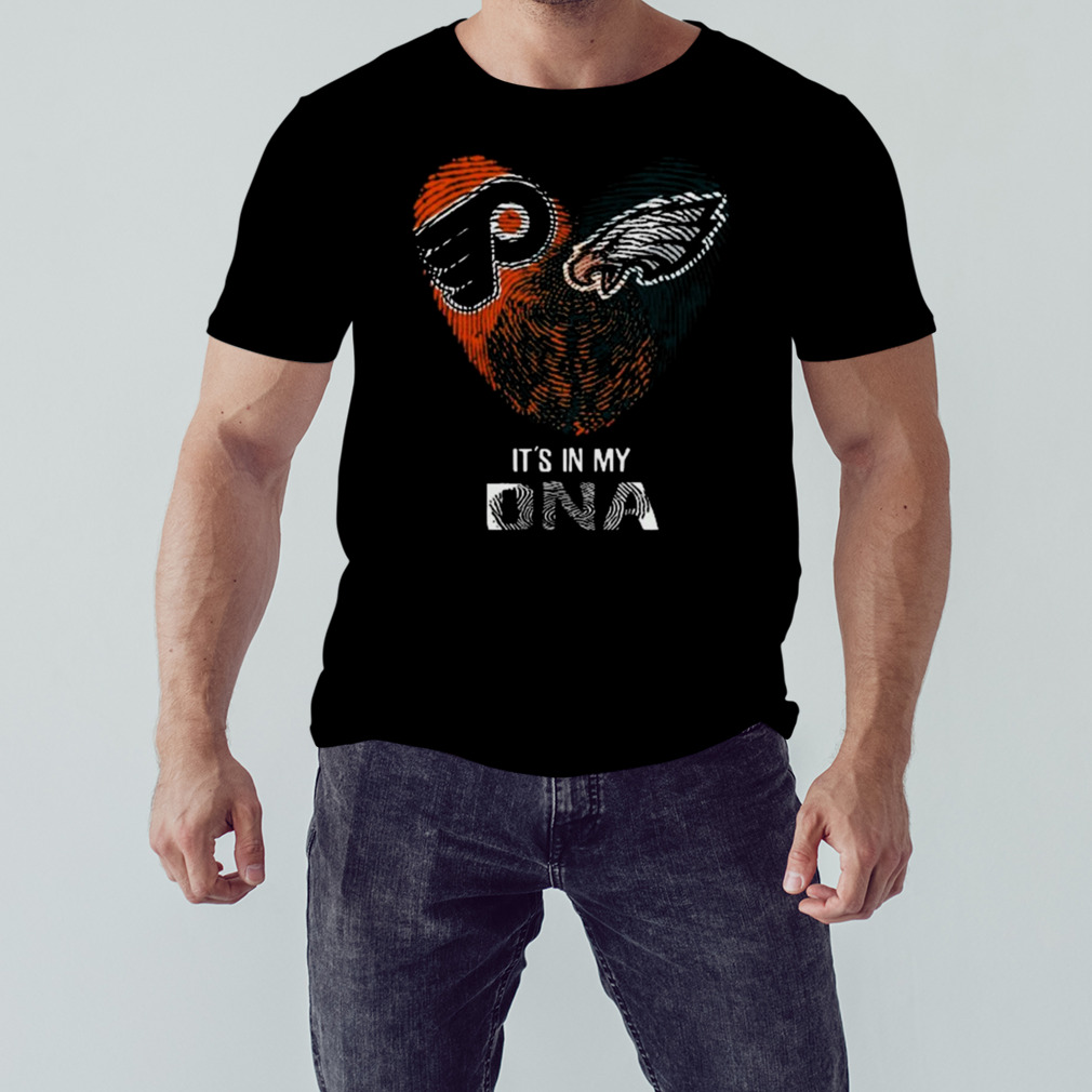 Philadelphia Eagles And Philadelphia Flyers Heart It’s In My Dna 2023 T-shirt