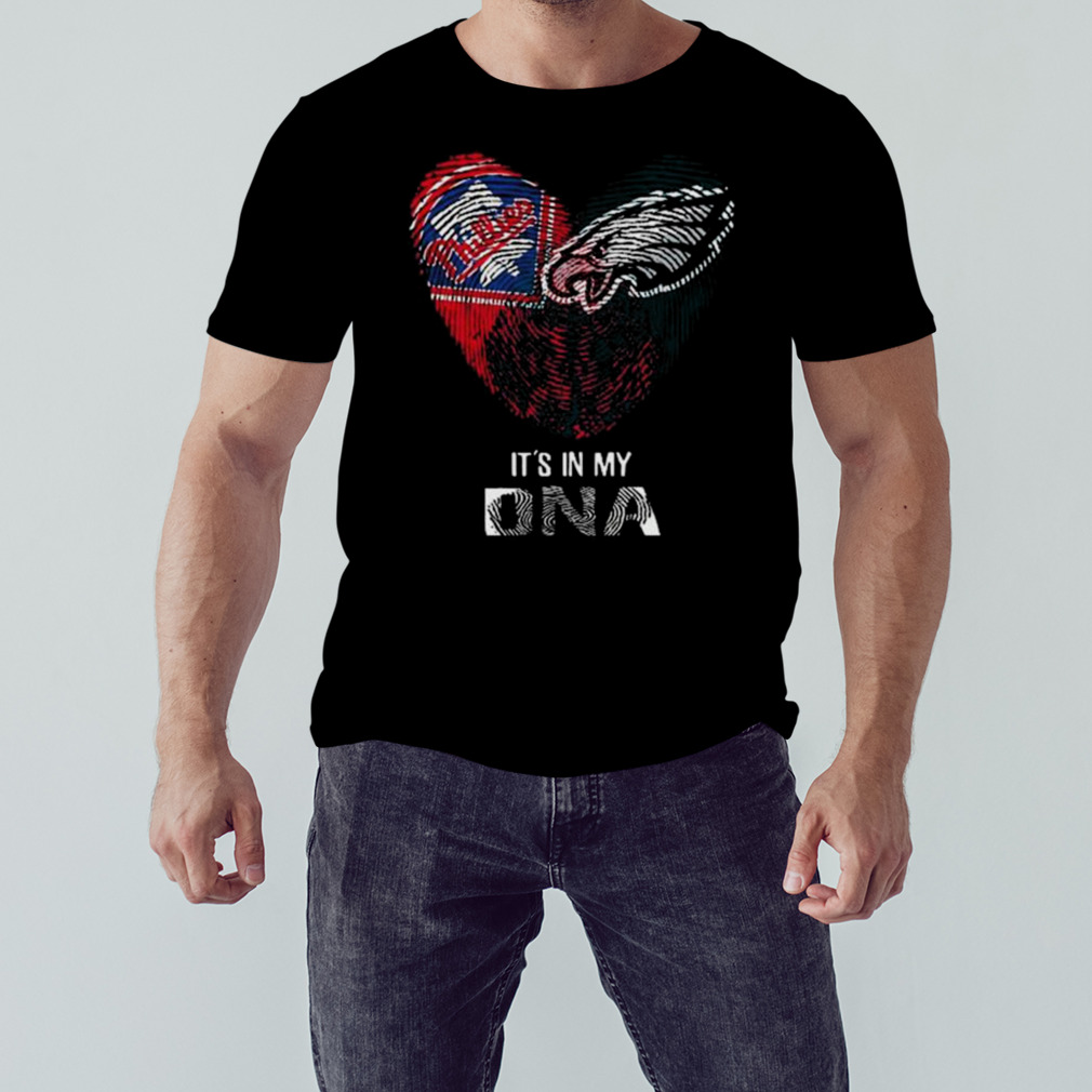 Official Philadelphia Phillies And Philadelphia Eagles Heartt It's In My  DNA 2023 Shirt, hoodie, sweater, long sleeve and tank top