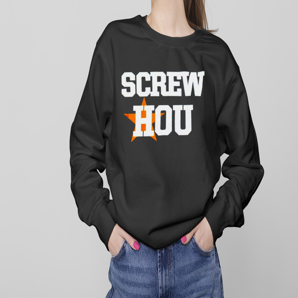 Screw Hou Houston Astros shirt - Limotees