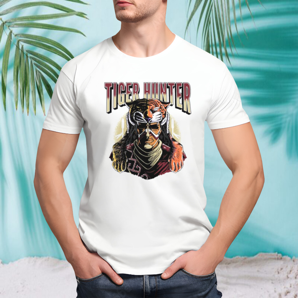 The tiger hunter shirt