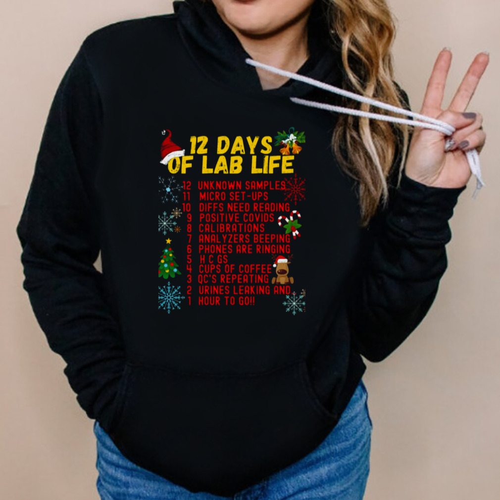 12 Days Of Lab Life Christmas Medical Laboratory Scientist shirt 5 Hoodies