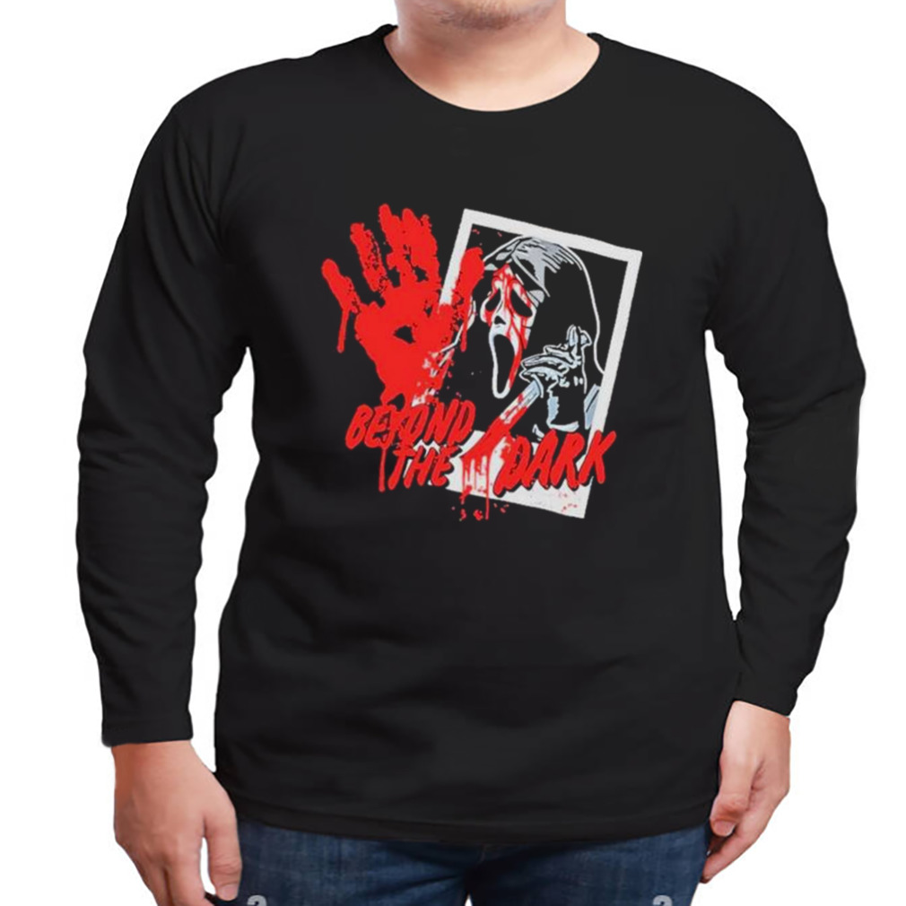 Beyond The Dark The Halloween Ghostface shirt 3 Longsleeve tshirt