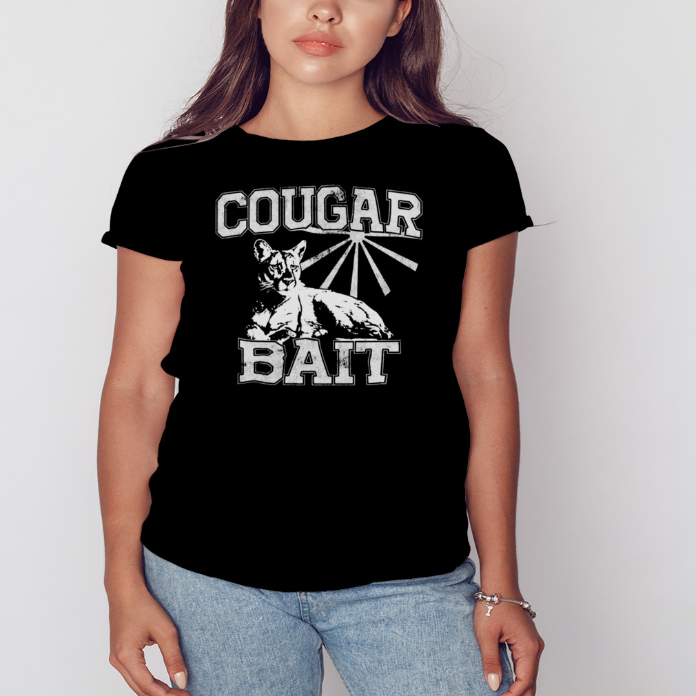 Cougar bait shirt 2 Women's tshirt