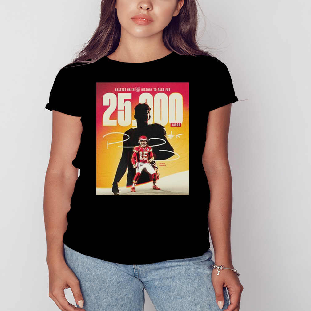 Fastest QB In NFL History To Pass 25000 Yards Congratulations Patrick Mahomes T-Shirt 2 Women's tshirt