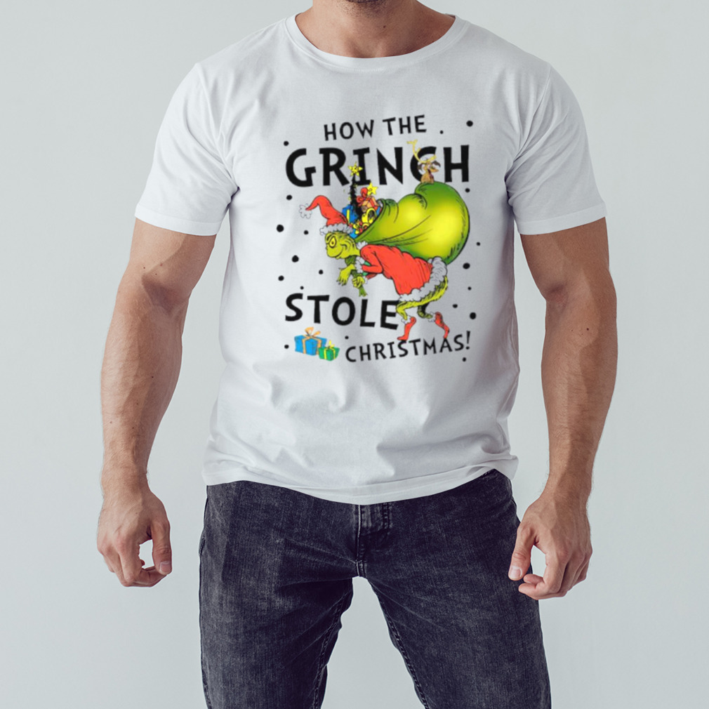 How grinch stole Christmas shirt