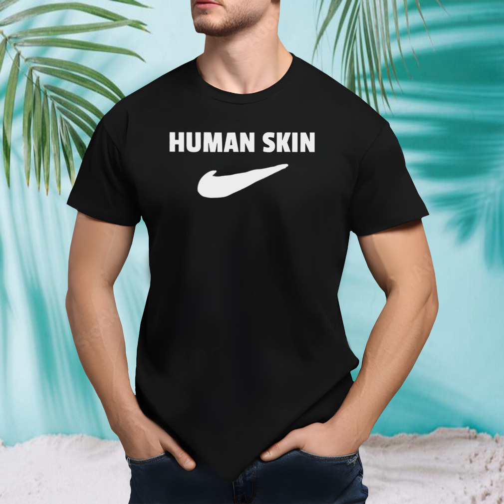 Human skin shirt