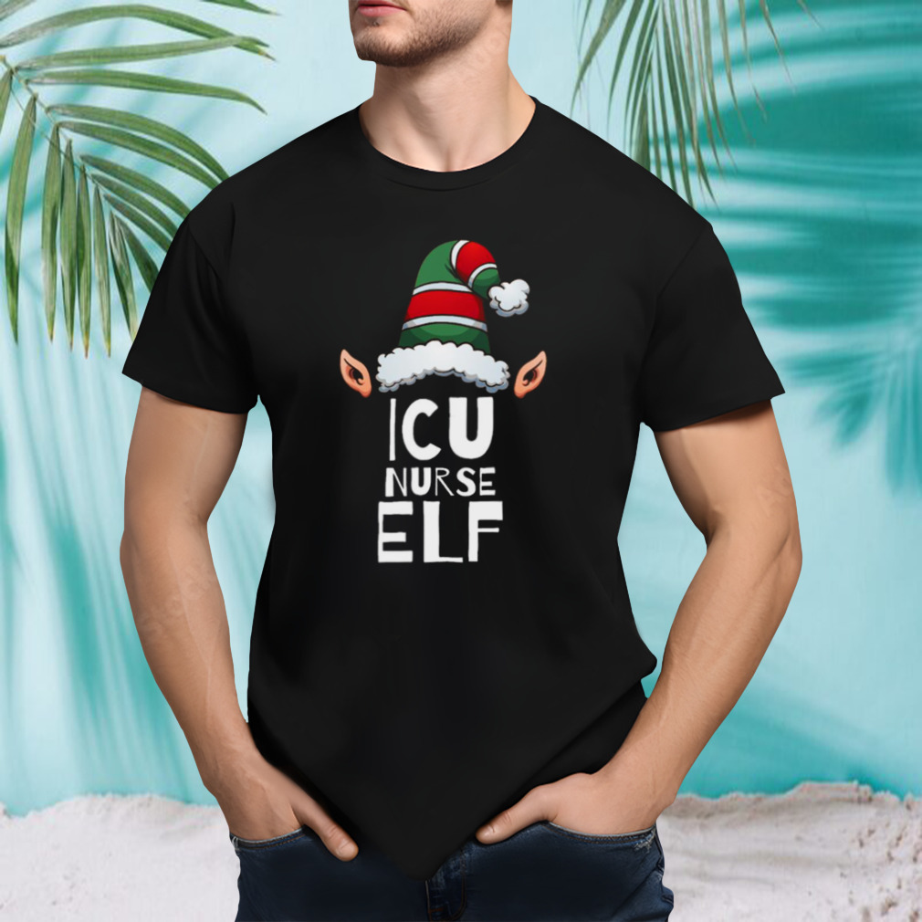 Icu Nurse Elf Christmas Holidays Elves shirt