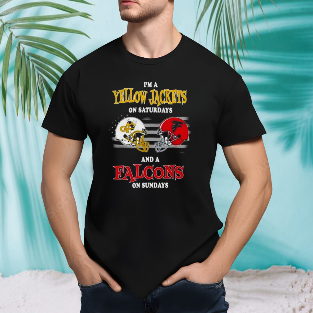 I’m A Georgia Tech Yellow Jackets On Saturdays And A Atlanta Falcons On Sundays 2023 shirt