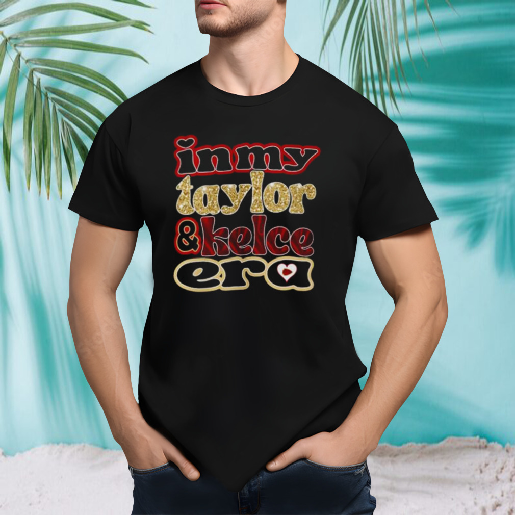 Kelce And Taylor Era shirt